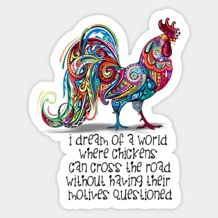 Why Did the Chicken Cross the Road? Sticker